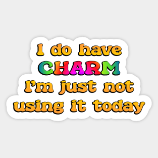 I do have charm Sticker